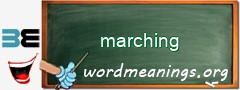 WordMeaning blackboard for marching